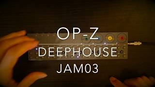 OP-Z Jam - Deep House 03