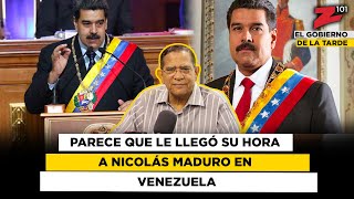 Parece que le llegó su hora a Nicolás Maduro en Venezuela