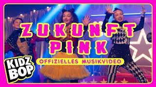 KIDZ BOP Kids - Zukunft Pink (Offizielles Musik Video) Resimi