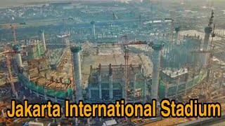Jakarta International Stadium || Stadion BMW 11 Juli 2020