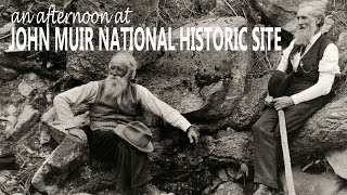 Protector of land for our children - John Muir National Historic Site