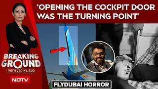 Flydubai Flight News LIVE | 'Opening The Cockpit Door Was The Turning Point': Aviation Expert