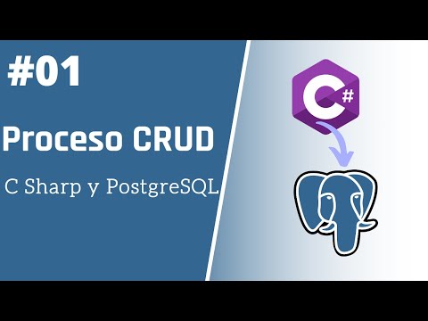 01 - Intro | Proceso CRUD (Visual C Sharp y PostgreSQL)