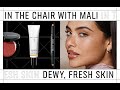 Dewy, Fresh Skin | In The Chair With Mali | Bobbi Brown Cosmetics