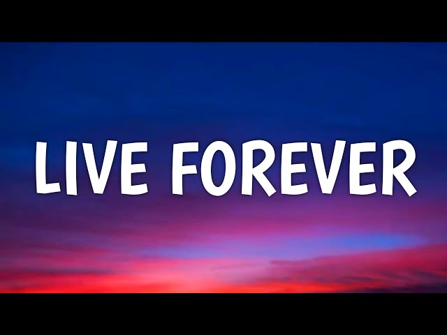 Oasis - Live Forever (Lyrics) (From Fountain of Youth)