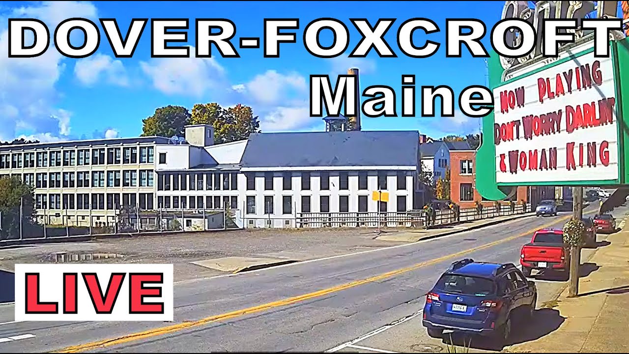 Dover-Foxcroft, Maine  - Main St Live
