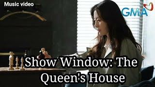 Show Window: The Queen's House Ost || Bitaw na by Jmko