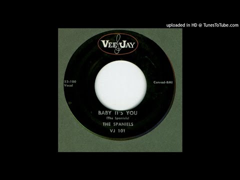 Spaniels, The - Baby It's You - 1953