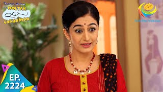 Taarak Mehta Ka Ooltah Chashmah - Episode 2224 - Full Episode