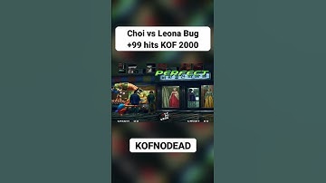 Choi vs Leona Bug +99 hits KOF 2000 #arcade #kofnodead #comboskof #shorts #reels #kof2000 #kof