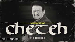 Akram Rahi - Cheteh (Official Audio)