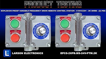 Explosion Proof Variable Frequency Drive Remote Control Station - C1D1/C2D1 - 2K Ohms - (2) PBs