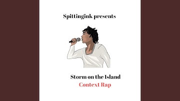 Storm on the Island Context Rap