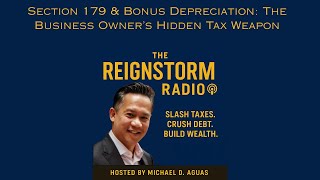 Section 179 & Bonus Depreciation: The Business Owner’s Hidden Tax Weapon