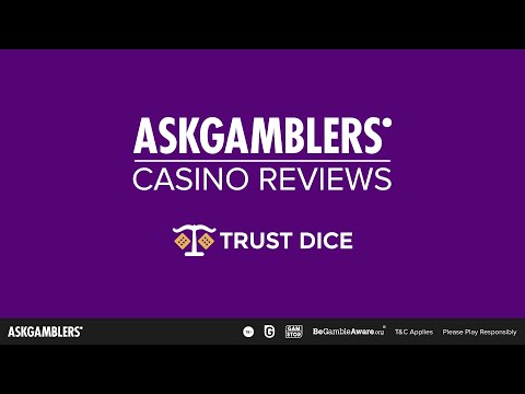 TrustDice Casino Video Review | AskGamblers