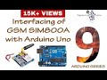 Interfacing of GSM SIM800A with Arduino Uno