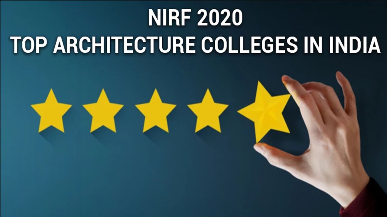 TOP 10 ARCHITECTURE Colleges in India in 2020 I NIRF Ranking 2020 ...