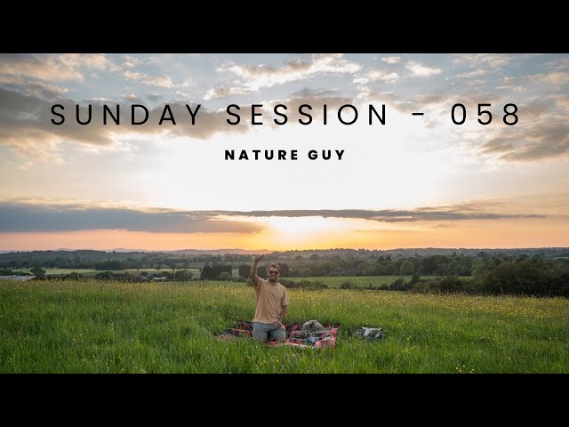 Nature Guy - Sunday Session - 058 Sunset Melodic Mix class=