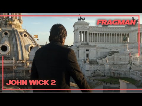 JOHN WICK 2 (2017) TÜRKÇE DUBLAJLI FRAGMAN