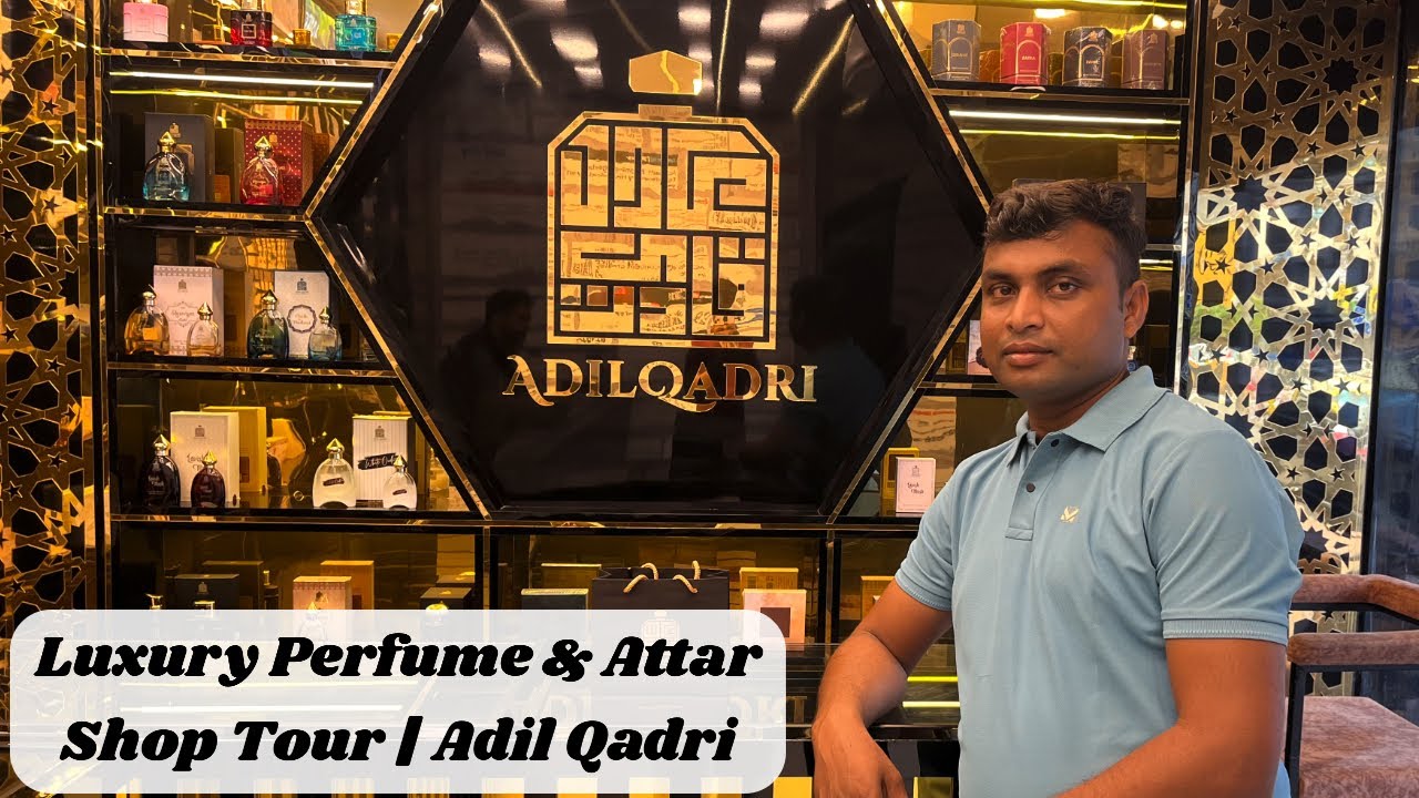 Luxury Perfume & Attar Shop Tour | Adil Qadri Original Perfume Collection 2025 @mokimvlog45