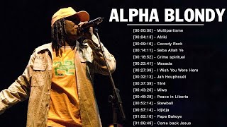 Alpha Blondy Best Of Alpha Blondy Collection Songs - Greatest Hits Full Album