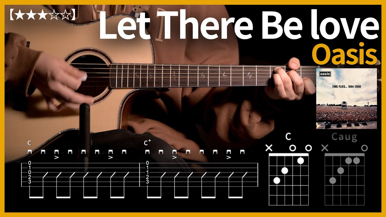 945.Oasis - Let There Be love 기타커버【★★★☆☆】 | Guitar tutorial 【TAB譜】