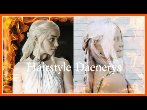 HAIRSTYLE DAYENERIS | ПРИЧЕСКА ДЕЙЕНЕРИС