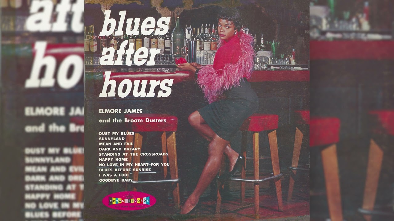 Elmore James & The Broom Dusters - Dust My Blues (Official Audio