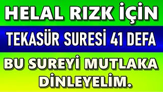 TEKASÜR SURESİ 41 DEFA DİNLE En Faziletli Dualar