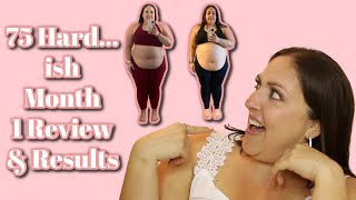 1 MONTH RESULTS 75 HARD...ish |YOU WON'T BELIEVE THE RESULTS| WEIGHT LOSS UPDATE, BODY SHOT, & GOALS