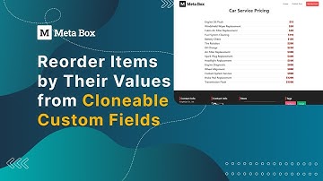 Reorder Items by Their Values from Cloneable Custom Fields | Meta Box Tutorial