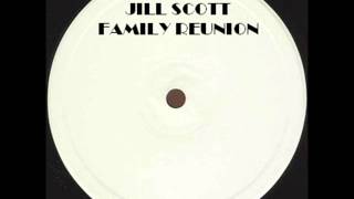 JILL SCOTT - FAMILY REUNION