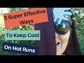 3 Super Effective Ways to Keep Cool on a Hot Run
