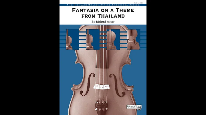 Fantasia on a Theme from Thailand by Richard Meyer Orchestra - Score & Sound