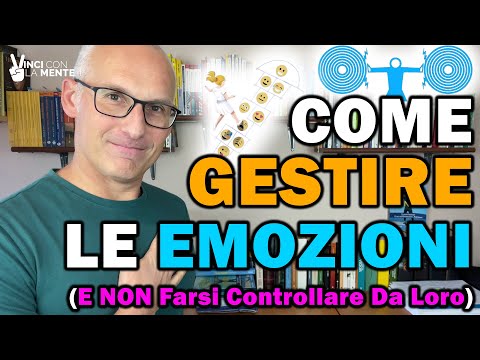 Video: Come Gestire i Tuoi Sentimenti (con Immagini)