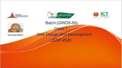 LEDP LOT-13 |  Web Design & Development | part 1 | Batch : GWD5-50 | Gazipur