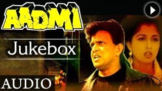 Aadmi {HD} - All Songs - Mithun Chakraborty - Kumar Sanu - Sadhana Sargam - Udit Narayan - Mohd Aziz