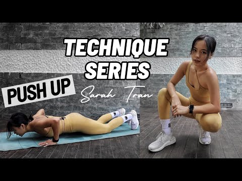 [TECHNIQUE SERIES] #1 KỸ THUẬT PUSH UP CHI TIẾT!