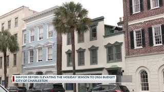Charleston defers elevating holiday plans