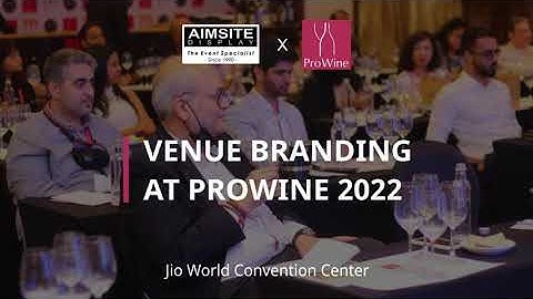 Venue Branding at Prowine 2022 | Wine Tasting | Uncork India | Trade Fair for  Wine & Spirits