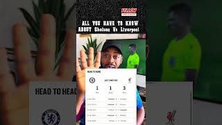 All You Have To Know about Chelsea Vs Liverpool | Preview Stats