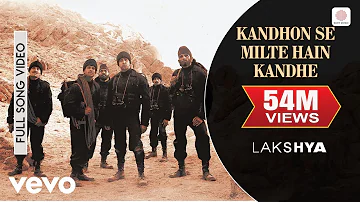 Kandhon Se Milte Hain Kandhe Full Video - Lakshya |Hrithik Roshan |Sonu Nigam, Hariharan