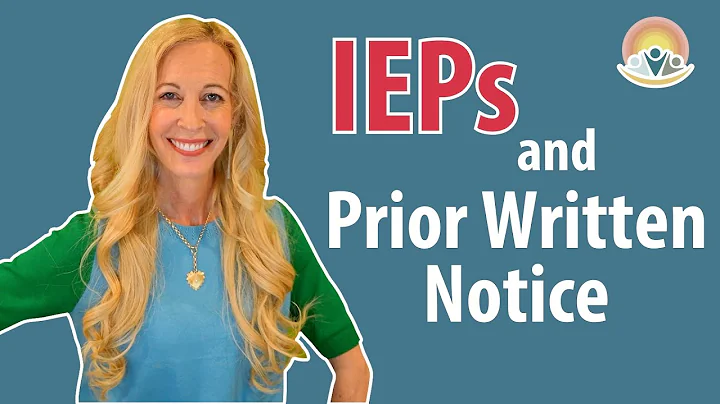 IEPs and Prior Written Notice: WHAT Parents NEED to Know in Special Education and WHY