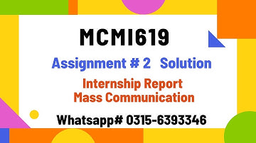 MCMi619 internship report Assignment 2 solution mcmi619 #mcmi619 #mcm #vu #virtualuniversity