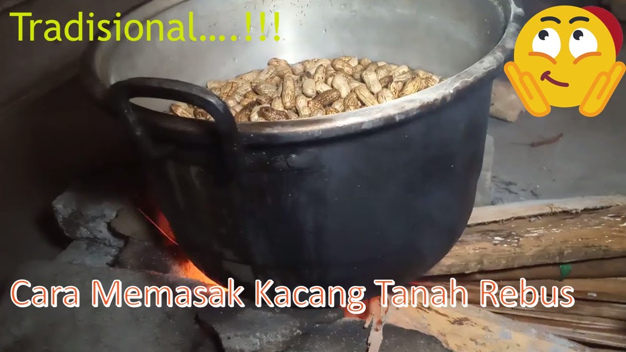 Cara Memasak Kacang Tanah Rebus I Memasak Tradisional ...