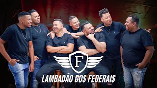 Olho encharcado - Lambadão dos Federais