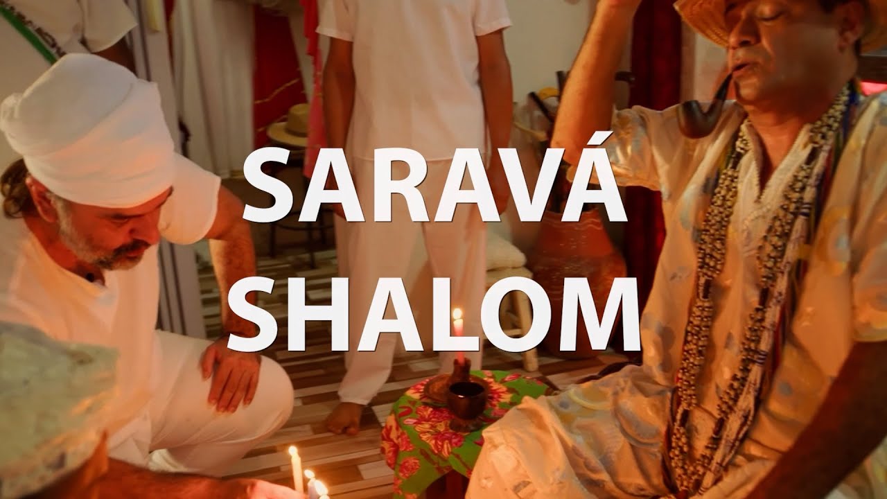 Saravá Shalom: Teshuvah in the Land of Enchantment - K. Jews, Europe, 21st  Century