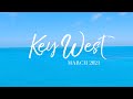 Key West March 2021 - 4K