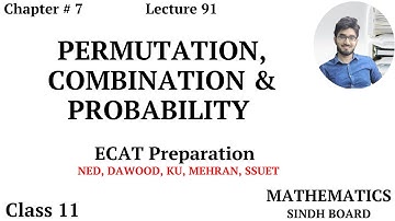 ECAT Preparation || Lecture 91 || Probability || Chapter # 7 || Class 11 || Saad Latif
