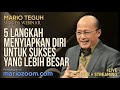 5 Langkah Menyiapkan Diri Untuk Sukses Yang Lebih Besar - Mario Teguh Succes Webinar